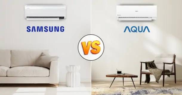 So sánh máy lạnh Aqua và Samsung.